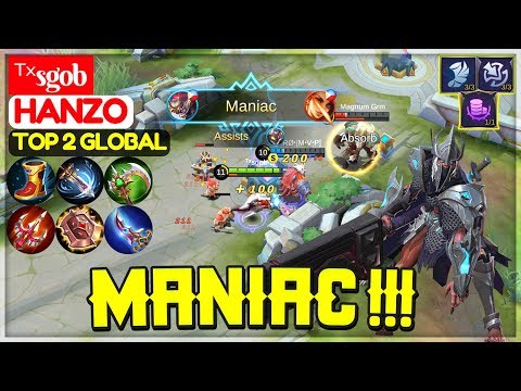 MANIAC !!! [ Top 2 Global Hanzo ] ᵀˣsgob - Mobile Legends