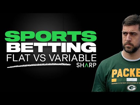 Flat vs Variable Bet Sizing