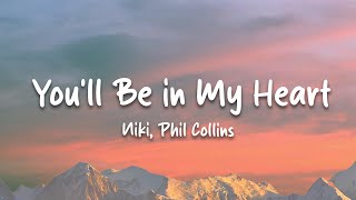 Download lagu NIKI - You'll Be in My Heart (Lyrics) ft. Phil Collins (Loop Video) mp3