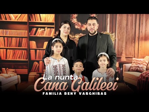 Familia Beny din Barbulesti - LA NUNTA CANA GALILEEI - ❄️Colind 2025 (Official Video)