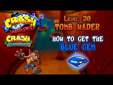 (20) Tomb Wader - Blue Gem 🔵💎 ~ Crash Bandicoot 3: Warped
