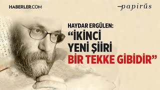 “Her Seferinde, ‘Bu Şiir Nasıl Yazılıyordu?’ Diye Düşünerek Yazıyorum” | Haydar 