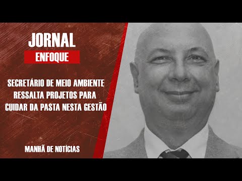 Secretário de Meio Ambiente de Santos revela planos para a pasta