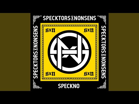 Speckno (Specktors x Nonsens)