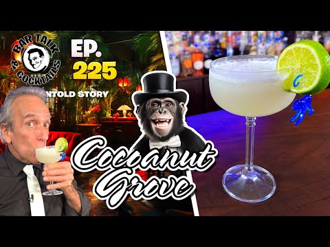 The Cocoanut Grove Cocktail and Nightclub! | Bar Talk & Cocktails
