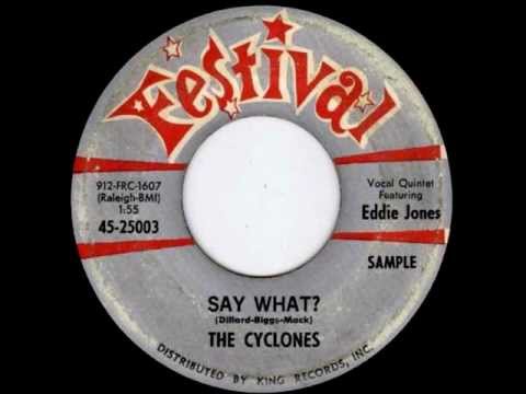 The Cyclones (Featuring Eddie Jones) - Say What?