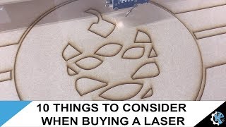 10 THINGS TO CONSIDER WHEN BUYING A LASER