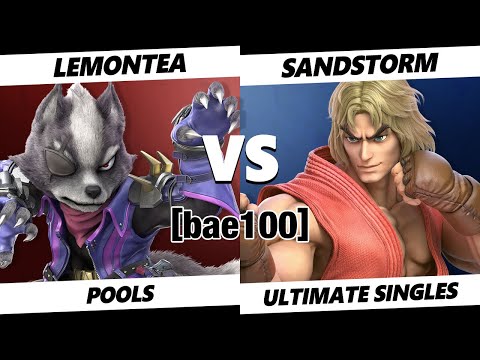 bae100 - LemonTea (Wolf) Vs. Sandstorm (Ken) SSBU Ultimate Tournament