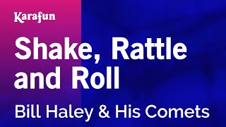 Karaoke Shake, Rattle and Roll - Bill Haley & His Comets *