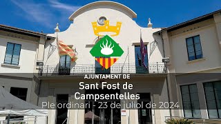 Ple ordinari - 23 de juliol de 2024 | Ajuntament Sant Fost de Campsentelles