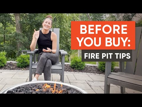 Before You Buy - Fire Pit Tips