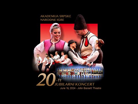 20th Anniversary Concert - Academy of Serbian Folk Dancing