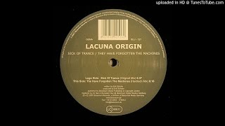 Lacuna Origin - Sick Of Trance