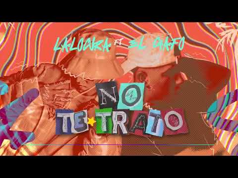 Lalocura, El Gafo, Dexxter - No Te Trato (Official Music Visualizer)