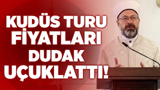 Diyanet'ten Dudak Uçuklatan Kudüs Turu Fiyatları! | Krt Haber