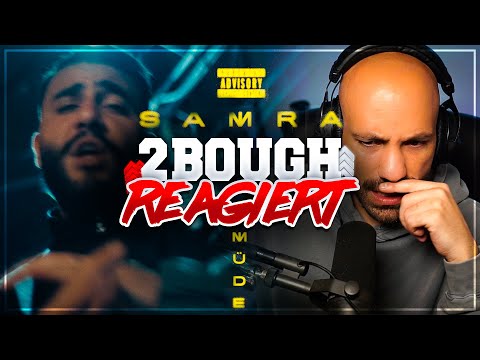 SAMRA - MÜDE / 2Bough REAGIERT