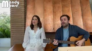 Mandy Moore and Taylor Goldsmith (Dawes) - &quot;Gardenia&quot; - Instagram Live