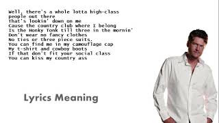 Blake Shelton - Kiss My Country Ass | Lyrics Meaning