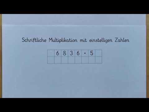 Wiederholung: schriftliche Multiplikation mit einstelligen Zahlen