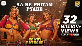 Aa Re Pritam Pyare Song - Rowdy Rathore