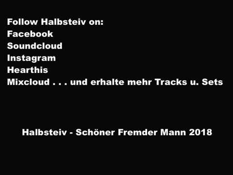 Halbsteiv - Schöner Fremder Mann