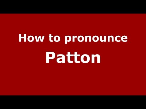 How to pronounce Patton