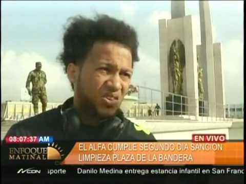 “El Alfa” cumple segundo día de sanción limpieza  Plaza de la Bandera