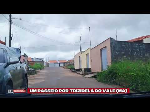 UM PASSEIO POR TRIZIDELA DO VALE (MA) 