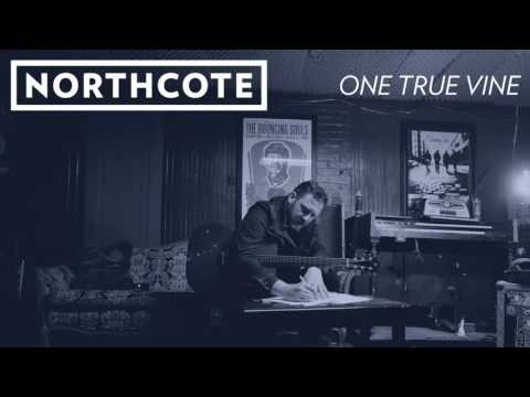 Northcote - One True Vine (Mavis Staples Cover)