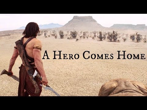 A Hero Comes Home // John Carter