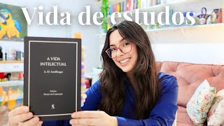 COMO TER UMA VIDA DE ESTUDOS?  A VIDA INTELECTUAL DE SERTILLANGES