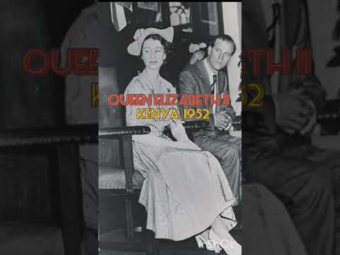 Queen Elizabeth II In Kenya when she became the Queen