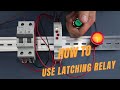 09 How To Use A Latching Relay GRT8 M1 I Mode Geya Electric