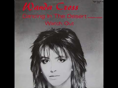 Wanda Cross - Dancing In The Desert (Extended Version)
