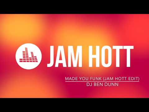 DJ Ben Dunn - Made you Funk (Jam Hott Edit) (Nas, Gramatik)