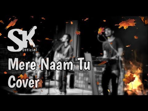 Soham Kulkarni Mere Naam Tu Cover | Zero | SK Official