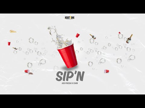 Kaution Band Int. - SIP'N | Kid Fresh x Chin (Soca 2026)