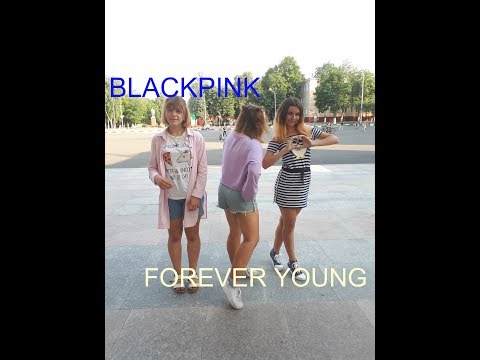 BLACKPINK - Forever Young (cover)