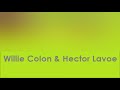 Willie Colon y Hector Lavoe: MC2 Theme Realidades