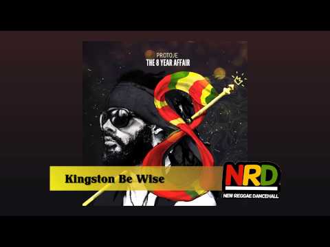 Protoje - Kingston Be Wise
