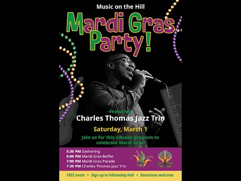 20250301 MusicOnTheHill Mardi Gras Party Charles Thomas Jazz Trio
