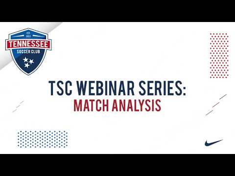 TSC Webinar Series  Match Analysis