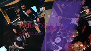 Paradise Lost - Once Solemn (Full Band Collaboration)