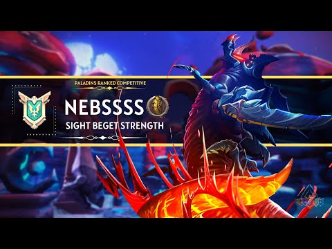 Nebssss (Master) Sight Begets Strength 27 Kills Paladins Ranked Competitive