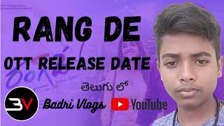 Rang de ott release date