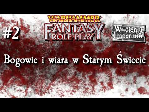 #2 Bogowie i wiara w Starym Świecie