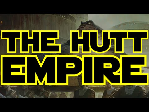 Star Wars Lore Episode CXIV - The Hutt Empire (Legends)