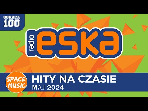 Największe Hity Wakacji 2024 || Hity Radio Eska 2024 || Radio Mix Maj 2024 || Mega Mix 2024