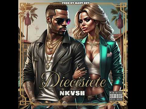 Diecisiete - Nkvsh ( MaxyBoy Beatmaker)
