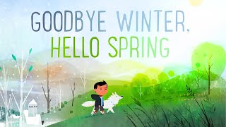 ❄️ Goodbye Winter, Hello Spring 🌼 Kids Book Short Fun Changing Seasons First Day Read Aloud Story gameplay video by kellysilvernail, 4:30 duration